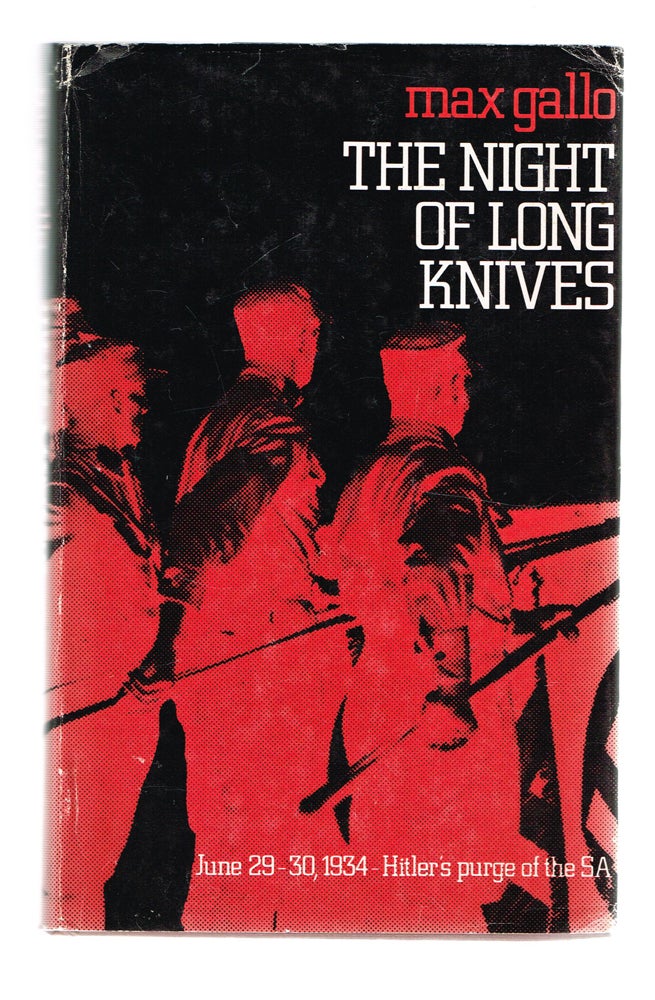 Item #107 Night of the Long Knives (Nazis). Max Gallo, Lily - Emmet.