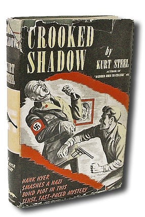 Item #1079 Crooked Shadow (Tower Books Edition # T-211, Nazi Plot). Kurt Steel