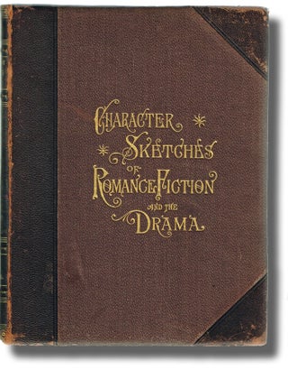 Item #1167 Character Sketches of Romance Fiction and the Drama. Reverend E. Cobham Brewer
