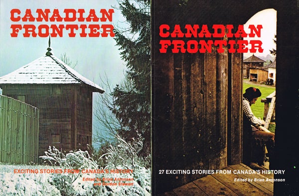 Item #1207 Canadian Frontier Annual (1976 and 1977). Brian Antonson, Gordon Stewart.