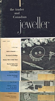 Item #1223 [Rolex, Ronson] The Trader & Canadian Jeweller - June, Sept. Oct. Nov. 1954. W. B....