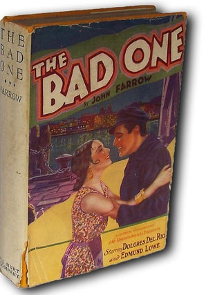Item #1224 The Bad One (Photoplay Edition). John Farrow