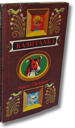 Item #1263 Kashtanka (Kate Greenaway Medal Winner). Anton Chekhov, Charles Dowsett