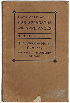 Item #1273 Illustrated Catalogue of Gas Apparatus and Appliances [cover title: Catalogue of Gas...