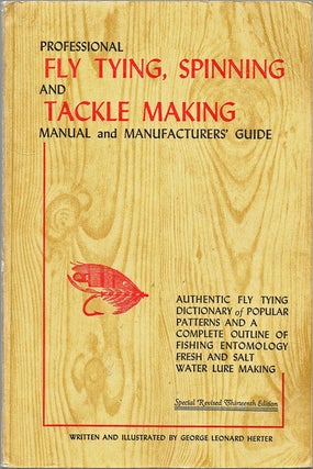 Item #1387 Professional Fly Tying, Spinning and Tackle Making Manual and Manufacturers' Guide....