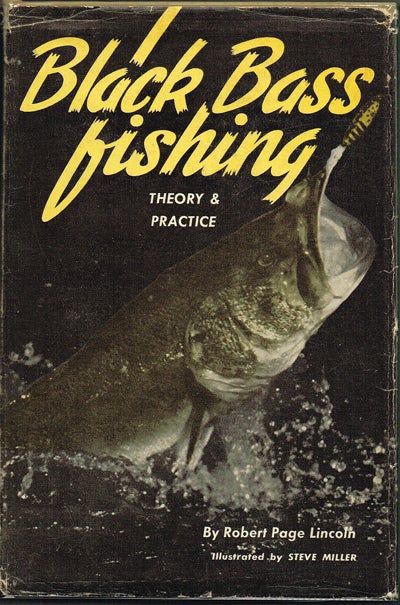 Black Bass Fishing : Theory and Practice