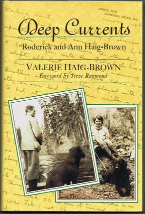 Item #1391 Deep Currents (Signed First Edition). Valerie Haig-Brown