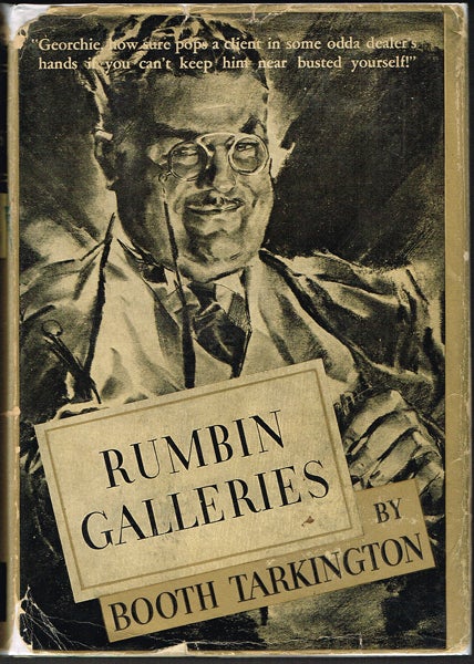 Item #1533 Rumbin Galleries. Booth Tarkington.