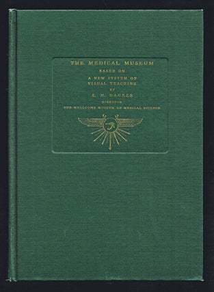 Item #1540 The Medical Museum : Modern Developments, Organization and Technical Methods based on...