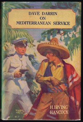 Item #1573 Dave Darrin on Mediterranean Service. H. Irving Hancock