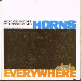 Item #1592 Horns Everywhere (First Edition). Eleonore Schmid
