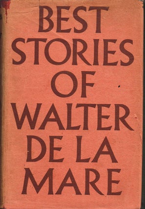 Item #1600 Best Stories of Walter De La Mare. Walter De La Mare