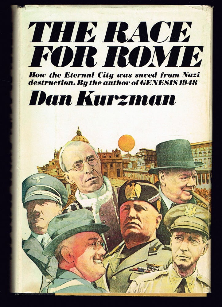 Item #161 The Race for Rome (WW II). Dan Kurzman.