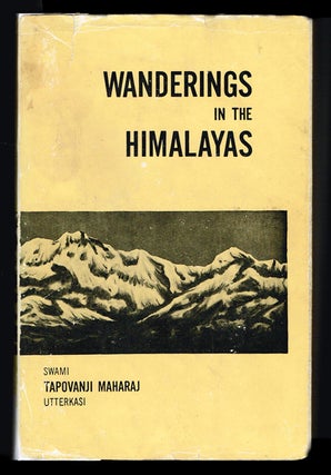 Item #1639 Wanderings in the Himalayas. Swami Tapovanji Maharaj