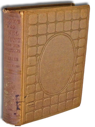 Item #1662 Memoir of the Life and Public Services of John Charles Fremont, Including an Account...