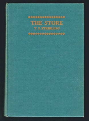 Item #1718 The Store (Pulitzer Prize, Banned Books). T. S. Stribling