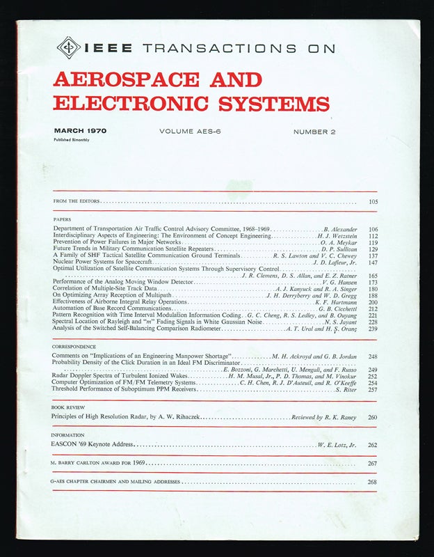 Item #1811 IEEE Transactions on Aerospace and Electronic Systems. March 1970, Vol. AES-6 - No. 2 (Space Race, Nuclear Power). Harry R. Mimno, Ph D. Stephen Riter, P. E., -in-Chief.