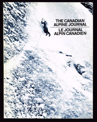 Item #1962 Canadian Alpine Journal / Journal Alpin Canadien, Vol. 67, 1984. The Alpine Club of...