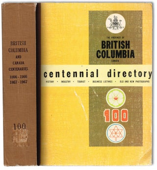 Item #2211 The Province of British Columbia, Canada - Centennial Directory : History, Industry,...