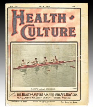 Item #2479 Health Culture : Vol. VIII No. 7 - July, 1902 (Rowing, Vegetarianism). W. R. C. Latson