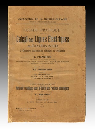 Item #2484 Collection de la Houille Blanche : Etudes Electrotechnique. Guide Pratique pour la...