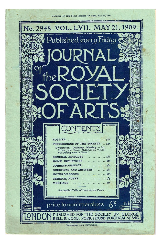 Item #2496 Journal of the Royal Society of Arts. Vol. lvii No 2948 : May 21, 1909 (Chinese Railways). Arthur John Barry.