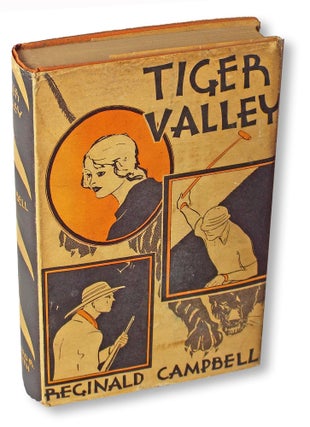 Item #2554 Tiger Valley (First Edition, Books into Film). Reginald Campbell