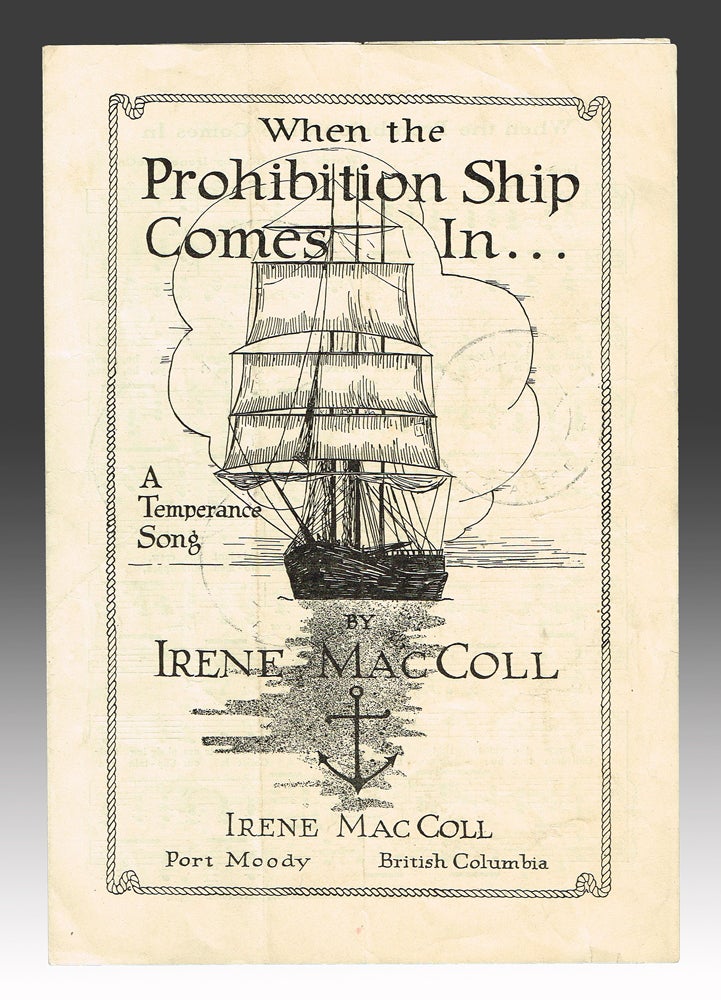 Item #2570 When the Prohibition Ship Comes In... A Temperance Song. Words, Music.
