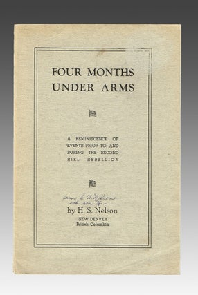 Item #2607 Four Months Under Arms : A Reminiscence of Events Prior to, and During, the Second...