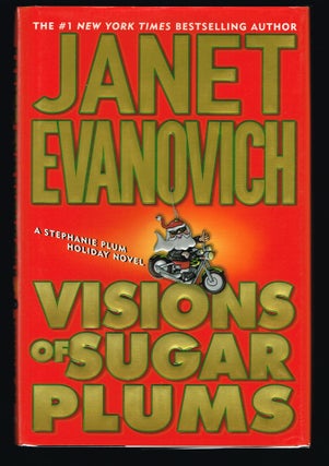 Item #271 Visions of Sugar Plums : A Stephanie Plum Holiday Novel (Signed First Edition). Janet...