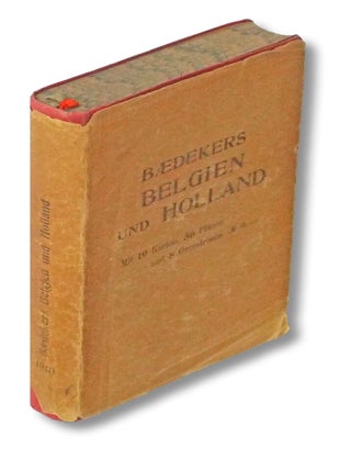 Item #2738 Belgien und Holland Nebst Luxemburg (w. Dust Jacket). Karl Baedeker
