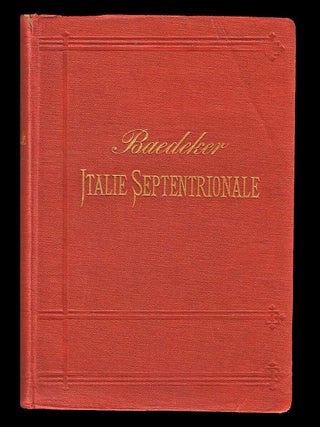 Item #2739 Italie Septentrionale : Jusqu'a Livourne, Florence et Ravenne, avec l'ile de Corse et...