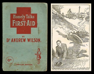 Item #2907 Homely Talks on First-Aid. Dr. Andrew Wilson