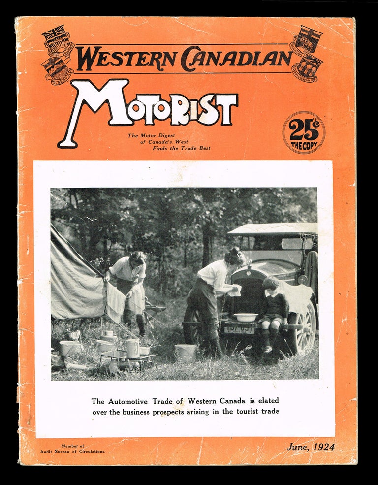 Item #2934 Western Canadian Motorist. Vol. XIII No. 6 - June, 1924. Trade-In Number. Tom Wilder, H. E. Kipp.