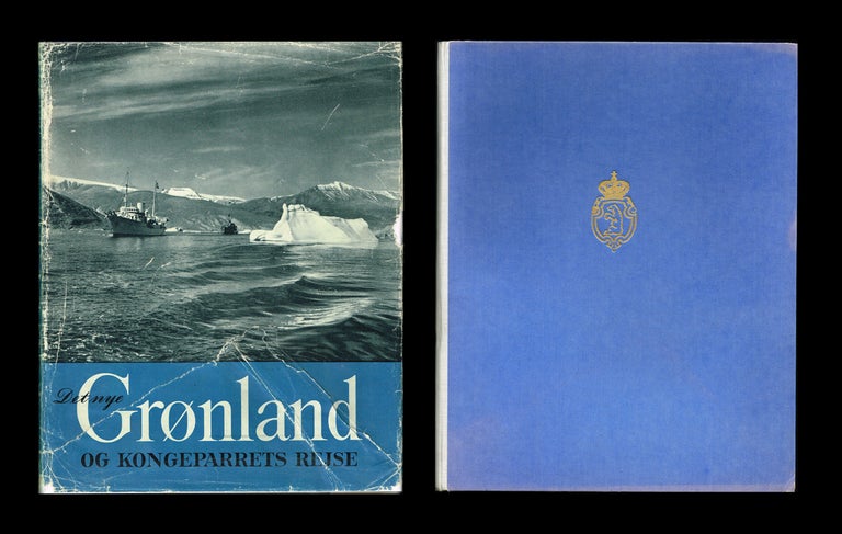 Item #2964 Det Nye Grønland Og Kongeparrets Rejse (New Greenland and the King's Visit). Kjeld Rask Therkilsen, Eigil Andersen.