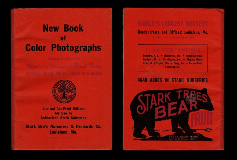 Item #3062 New Book of Color Photographs : Selection Guide to World's Champion Fruit Trees, Shrubs, Shade Trees, Vines and Roses : Limited Art-Print Edition for Use by Authorized Stark Salesmen. Stark Brothers Nurseries, Orchards Company.