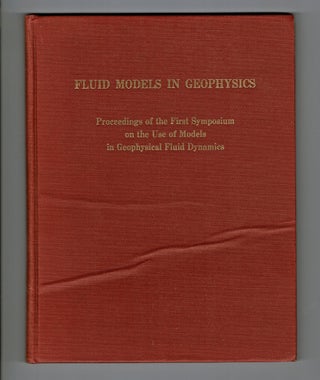 Item #3100 Fluid Models in Geophysics : Proceedings of the First Symposium on the Use of Models...