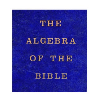 Item #3107 The Algebra of the Bible (Chronology of the Scriptures). Hedley Palmer