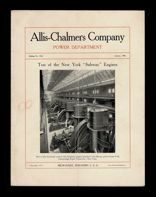 Item #3115 Test of the New York "Subway" Engines. Allis-Chalmers Company