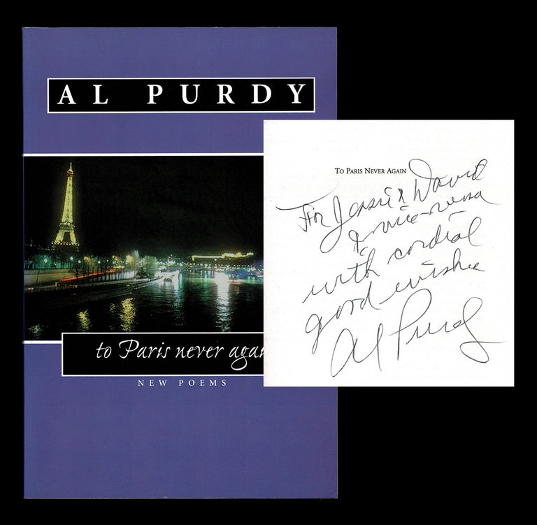 Item #3164 to Paris Never Again : New Poems (Signed First Edition). Al Purdy, Sam Solecki.