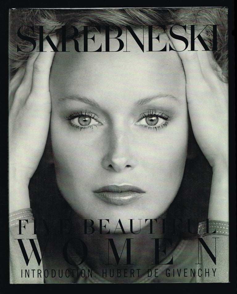 Item #324 Five Beautiful Women (Photo Book, Fashion Photography). Victor Skrebneski.