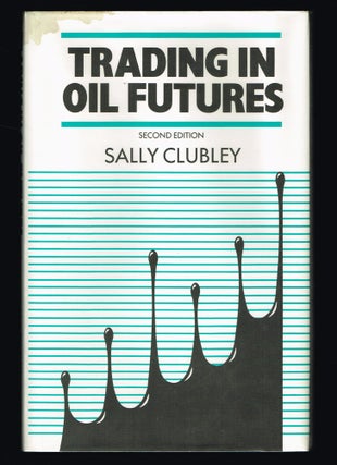 Item #33 Trading in Oil Futures. Sally Clubley