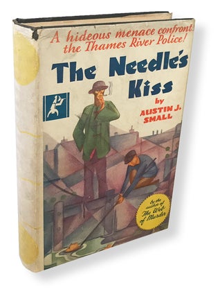 Item #3305 [Crime Club] The Needle's Kiss. Austin J. Small