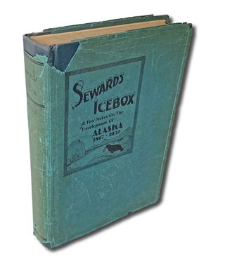 Item #3532 Seward's Icebox. Archie W. Shiels