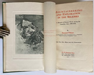 Mountaineering and Exploration in the Selkirks : A Record of Pioneer Work Among the Canadian Alps 1908-1912