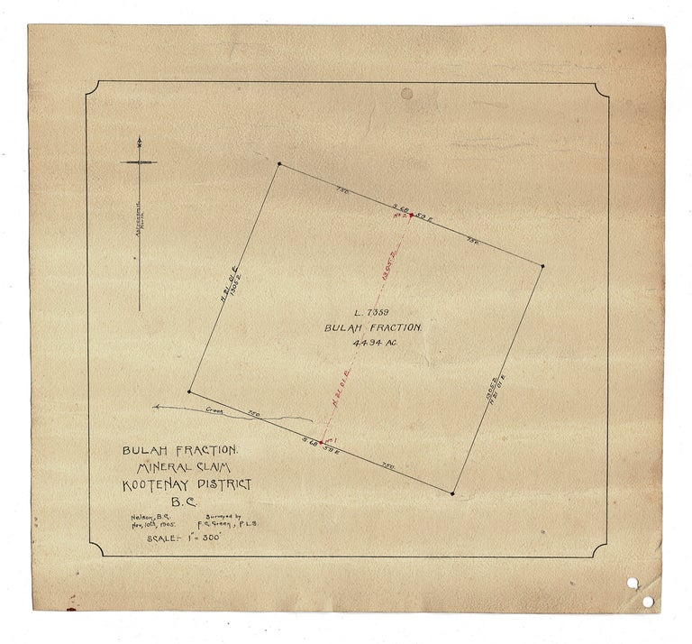 Item #3782 [Manuscript Map] Bulah Fraction Mineral Claim Kootenay Dist. B.C. - 1905. F. C. Greely, P. L. S.