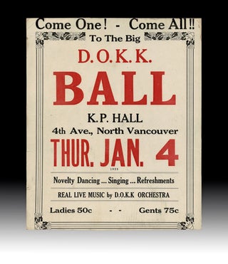 Item #3812 [Fraternal Order] Broadside for the D.O.K.K. Ball, North Vancouver, BC. Dramatic Order...