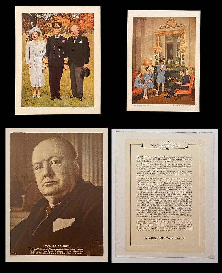 Item #3831 ["Man of Destiny"] Three Photos of Winston Churchill & the Royal Family c. 1940's. Imperial Oil Limited / S. K. F. Canadian Company Limited.
