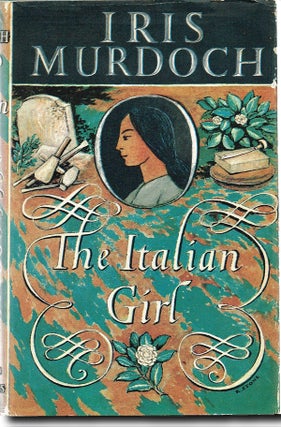 Item #384 The Italian Girl. Iris Murdoch