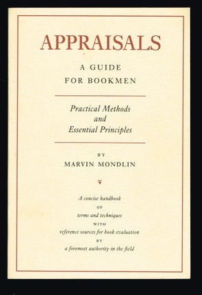 Item #393 Appraisals : A Guide for Bookmen. Marvin Mondlin